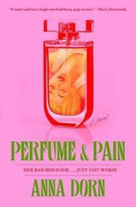 A Messy Homage to Lesbian Pulp: Perfume and Pain by Anna Dorn