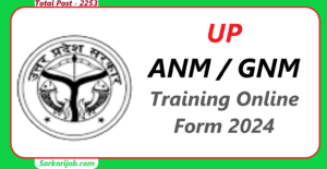 UP ANM / GNM Training Online Form 2024