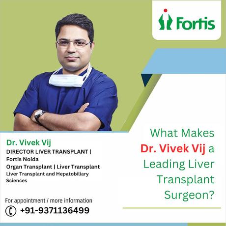 Dr Vivek Vij Liver transplant Surgeon Fortis