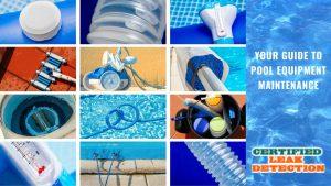 Your Guide to Pool Equipment Maintenance