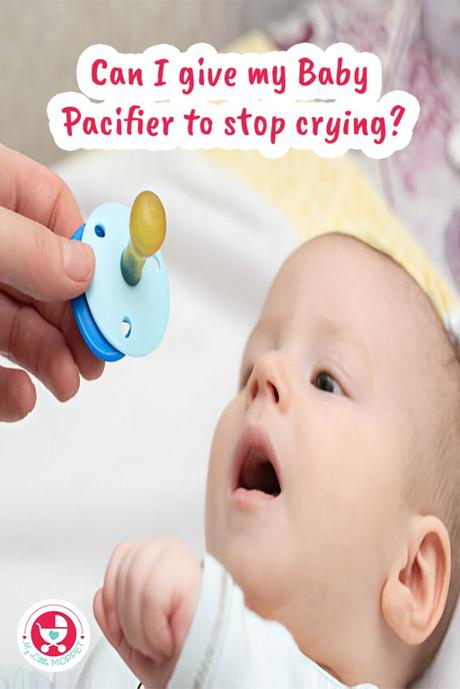 Can I give my baby pacifier to stop crying?