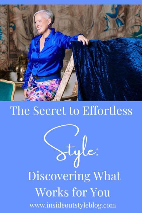 The Secret to Effortless Style: Discovering What Works for You