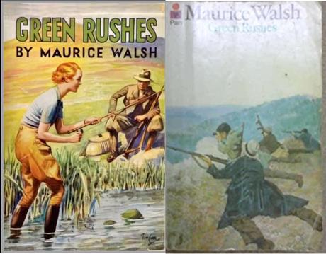 Green Rushes (1935) by Maurice Walsh