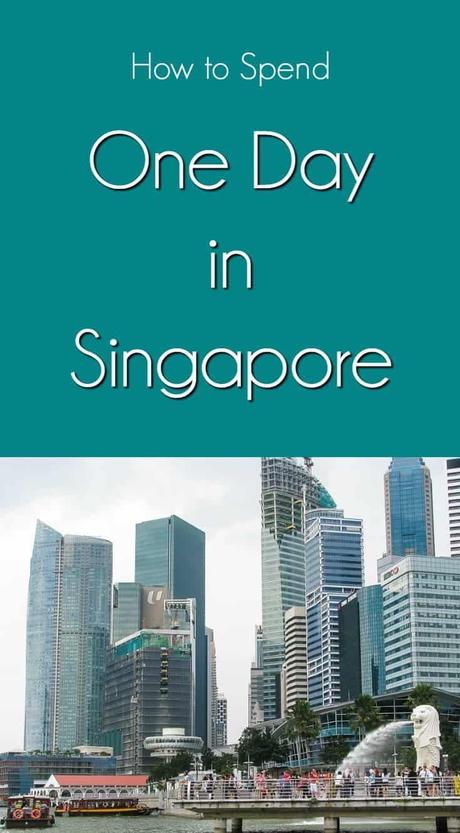 One Day in Singapore: Best Things to Do