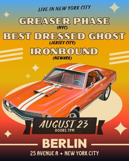 Greaser Phase: hometown show @ Berlin in NYC