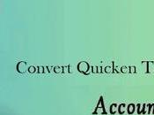Easy Steps Convert Quicken QuickBooks: Comprehensive Guide