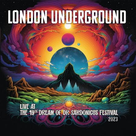 London Underground: Live at the 19th Dream of Dr Sardonicus Festival 2023