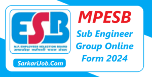 MPESB Sub Engineer Group Online Form 2024