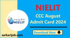 NIELIT CCC August Admit Card 2024 NIELIT CCC August Admit Card 2024