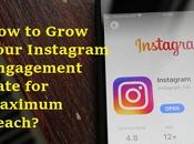 Increase Your Instagram Engagement Rate Maximum Reach?