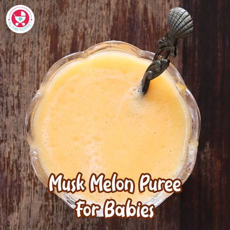 Easy and Delicious Muskmelon Juice for Babies and Kids