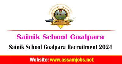 Sainik School Goalpara Recruitment 2024 | 9 Post, Apply Offline