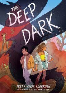 The Queer Graphic Novel That Had Me Sobbing at 3 A.M.: The Deep Dark by Molly Knox Ostertag