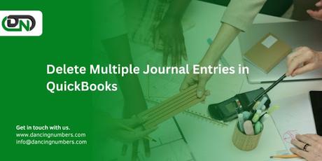 How to Delete Multiple Journal Entries in QuickBooks: A Step-by-Step Guide How to Delete Multiple Journal Entries in QuickBooks: A Step-by-Step Guide