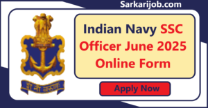 Indian Navy SSC Officer June 2025 Online Form Indian Navy SSC Officer June 2025 Online Form