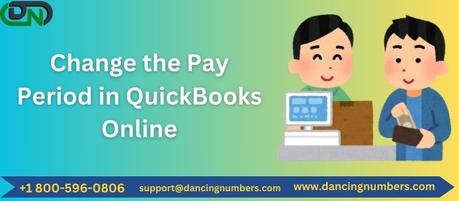 Reasons to Change Your Pay Period in QuickBooks Online