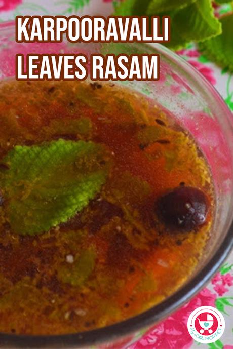 karpooravalli/ ajwain leaves rasam for cold and phlegm, This recipe blends the healing power of Karpooravalli with spices, creating a comfort soup.