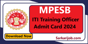 MPESB ITI Training Officer Admit Card 2024