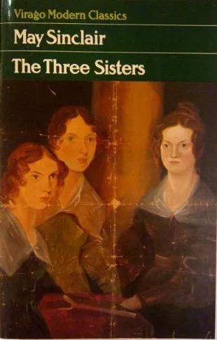 The Three Sisters (1914) by May Sinclair