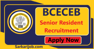 BCECEB Senior Resident / Tutor Phase II Form 2024