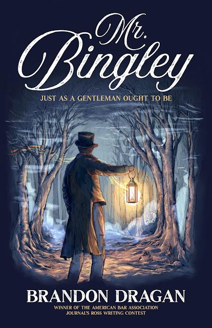 BOOK TOUR - TALKING ABOUT MR BINGLEY JUST AS A GENTLEMAN OUGHT TO BE WITH AUTHOR BRANDON DRAGAN