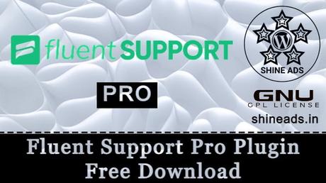 Fluent Support Pro Plugin Free Download