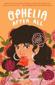 Finding a New Favorite YA Contemporary Author: Ophelia After All and You Don’t Have a Shot by Racquel Marie Finding a New Favorite YA Contemporary Author: Ophelia After All and You Don’t Have a Shot by Racquel Marie