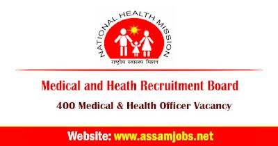 MHRB Assam Recruitment 2024 | 400 Medical & Health Officer Posts