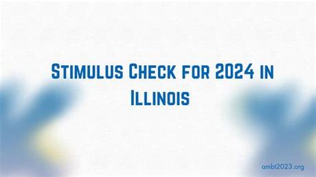 Is Illinois Getting A Stimulus Check