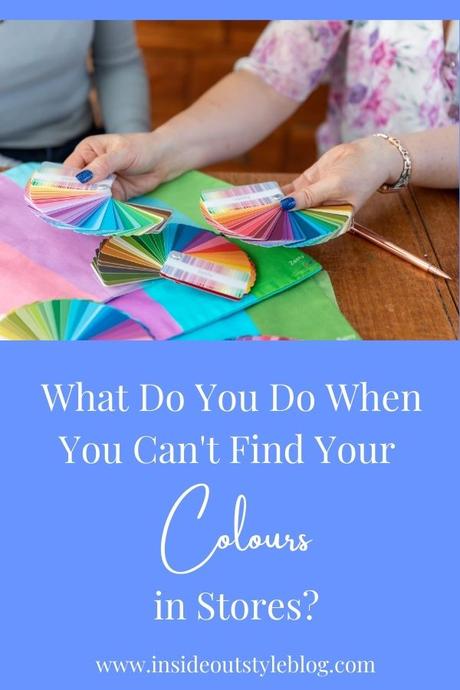 What Do You Do When You Can't Find Your Colours in Stores? How to find your colours using your color palette