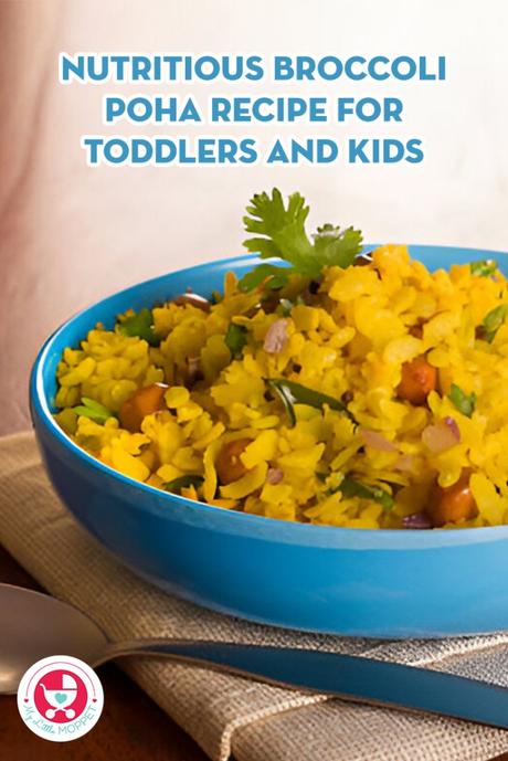 Introduce your kids to the Nutritious Broccoli Poha Recipe for Toddlers and Kids. This recipe can be served as a healthy breakfast.