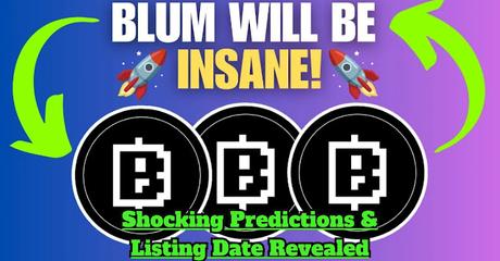 Blum Airdrop Shocking Predictions