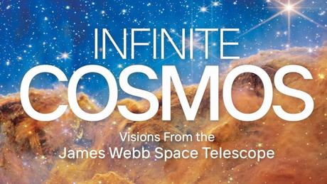 James Webb Space Telescope is central to ‘Infinite Cosmos’. Author Ethan Siegel Explains It All (Exclusive)