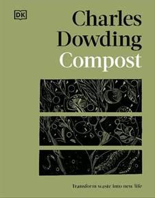 The Questions - Charles Dowding and Book Review - Compost by Charles Dowding