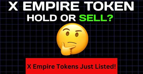 X Empire Tokens Listed X Empire Tokens Listed