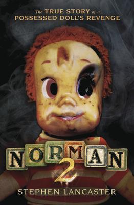 Norman 2; The Ture Story of a Possessed Doll’s Revenge