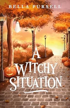 Book Review – ‘A Witchy Situation’ by Bella Pursell