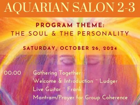 Video: Aquarian Salon 2-3 Theme: The Soul and the Personality