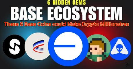 These 6 Base Coins could Make Crypto Millionaires