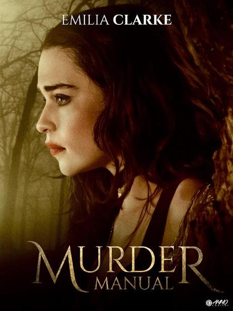 Emilia Clarke: Murder Manual