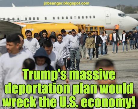 Trump's Massive Deportation Plan Would Be Disastrous For Our Economy