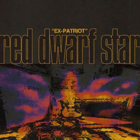 Red Dwarf Star: Ex-Patriot