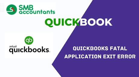 QuickBooks Fatal Error