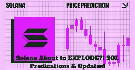 SOL Most Accurate Predications & Updates