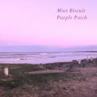 Mint Biscuit: Purple Patch