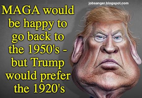 MAGA Wants To Go Back To The 1950's - Trump Would Go Further Back