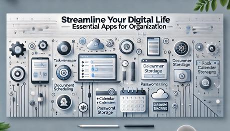 Essential Apps for Organization