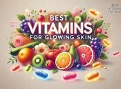 Check These Best Vitamins Glowing Skin