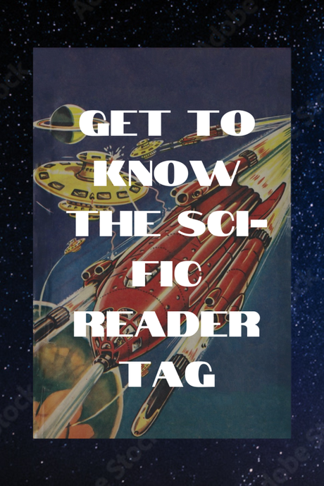Get to Know the Sci-fic Reader tag