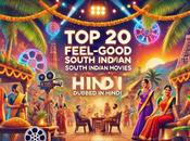 Feel-Good South Indian Movies Dubbed Hindi